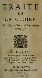 Traité de la gloire by Louis-Silvestre de Sacy