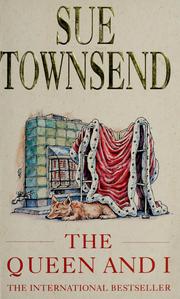 Cover of: The Queen and I. by Sue Townsend