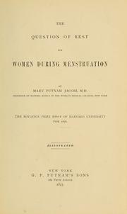 Cover of: The question of rest for women during menstruation