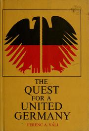 Cover of: The quest for a United Germany