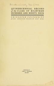 Cover of: Quindecennial record of the class of eighteen hundred and ninety four, Princeton university, June, nineteen hundred and nine by Princeton university. Class of 1894