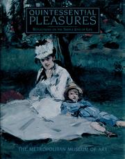 Cover of: Quintessential pleasures by Metropolitan Museum of Art (New York, N.Y.)