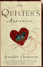 Cover of: The quilter's apprentice by Jennifer Chiaverini