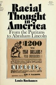 Cover of: Racial thought in America: Vol. 1: from the Puritans to Abraham Lincoln : a documentary history