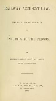 Cover of: Railway accident law by Christopher Stuart Patterson