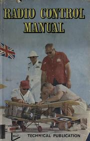 Cover of: Radio control manual by compiled by Henry J. Nicholls and Tony Dowdeswell.