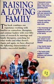 Cover of: Raising a loving family by Virginia Scott