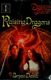 Cover of: Raising Dragons by Bryan Davis