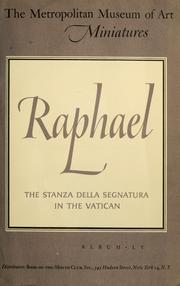 Cover of: Raphael: The Stanza della segnatura in the Vatican, 1508-1511