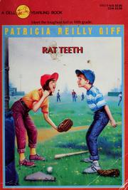 Cover of: Rat teeth by Patricia Reilly Giff