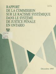 Cover of: Rapport de la Commission sur le racisme systémique dans le système de justice pénale en Ontario by Commission on Systemic Racism in the Ontario Criminal Justice System.