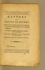 Cover of: Rapport et projet de décret concernant les traites tirées par l'ordonnateur de Saint-Domingue sur la trésorerie nationale: au nom des Comités réunis des finances et des colonies