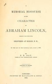 A memorial discourse on the character of Abraham Lincoln, President of the United States by P. B. Day