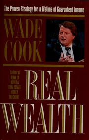 Cover of: Real wealth by Wade Cook