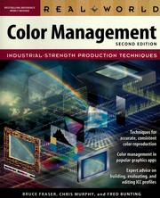 Real world color management by Bruce Fraser, Fred Bunting, Chris Murphy