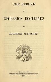 Cover of: The rebuke of secession doctrines