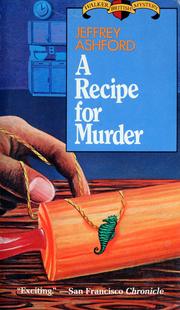 Cover of: A Recipe for murder by Jeffrey Ashford