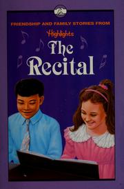 Cover of: The recital, and other friendship and family stories