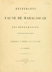 Cover of: Recherches sur la faune de Madagascar et de ses dépendances by François P. L. Pollen
