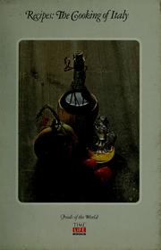Cover of: Recipes, the cooking of Italy by Time-Life Books