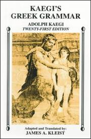 Cover of: Kaegi's Greek grammar by Adolf Kaegi
