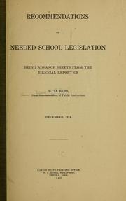 Cover of: Recommendations on needed school legislation, being advance sheets from the Biennial report of W. W. Ross, state superintendent of public instruction