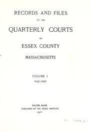 Cover of: Records and files of the Quarterly courts of Essex county, Massachusetts. by Massachusetts. County Court (Essex County)