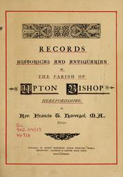 Cover of: Records historical and antiquarian of the parish of Upton Bishop, Herfordshire