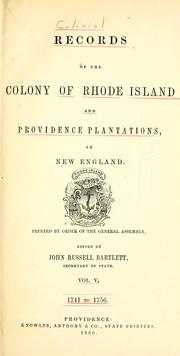 Cover of: Records of the Colony of Rhode Island and Providence Plantations,  in New England. by Rhode Island.