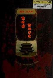 Cover of: Red dust: a path through China