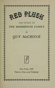 Cover of: Red plush: the story of the Moorhouse family.