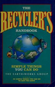 Cover of: The recycler's handbook by Earth Works Group (U.S.)