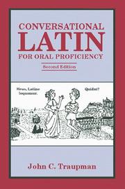 Conversational Latin for oral proficiency by John C. Traupman