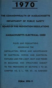 Massachusetts electrical code by Massachusetts. Dept. of Public Safety. Board of Fire Prevention Regulations