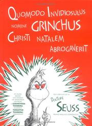 Cover of: Quomodo Invidiosulus Nomine Grinchus Christi Natalem Abrogaverit by 
