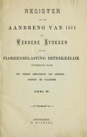 Cover of: Register van den aanbreng van 1511 en verdere stukken tot de floreenbelasting betrekkelijk