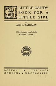 Cover of: A little candy book for a little girl by Waterman, Amy Harlow (Lane) Mrs
