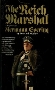 Cover of: The Reich Marshal: a biography of Hermann Goering