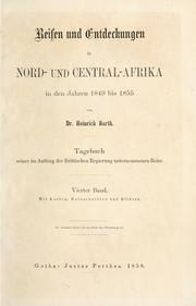 Cover of: Reisen und Entdeckungen in Nord- und Central-Afrika in den Jahren 1849 bis 1855 by 