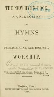 Cover of: The New hymn-book: a collection of hymns for public, social, and domestic worship