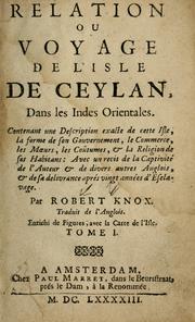 Relation ou voyage de l'isle de Ceylan, dans les Indes orientales by Knox, Robert