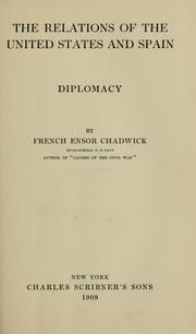 Cover of: The relations of the United States and Spain, diplomacy
