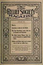 Cover of: The Relief Society magazine: organ of the Relief Society of the Church of Jesus Christ of Latter-Day Saints