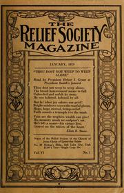 Cover of: The Relief Society magazine: organ of the Relief Society of the Church of Jesus Christ of Latter-Day Saints