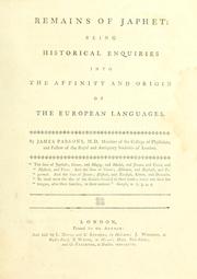 Cover of: Remains of Japhet: being historical enquiries into the affinityand origin of the European languages