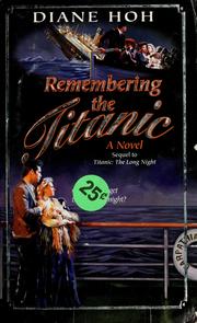 Cover of: Remembering the Titanic by Diane Hoh