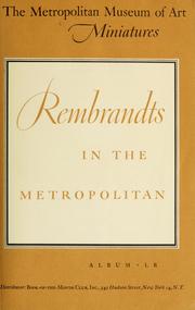 Cover of: Rembrandts in the Metropolitan. by Metropolitan Museum of Art (New York, N.Y.)