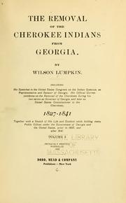 Cover of: The removal of the Cherokee Indians from Georgia. by Wilson Lumpkin