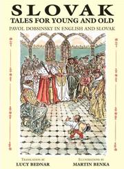 Cover of: Slovak tales for young and old: Pavol Dobsinsky in English and Slovak