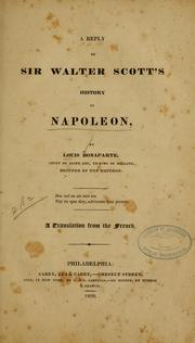 Cover of: A reply to Sir Walter Scott's history of Napoleon